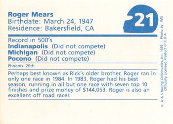 1985 A & S Racing Indy #21 Roger Mears Back