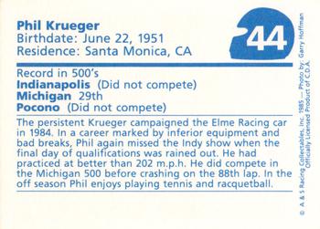 1985 A & S Racing Indy #44 Phil Krueger Back