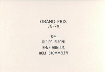 1978-79 Grand Prix  #64 Didier Pironi / Rene Arnoux / Rolf Stommelen Back