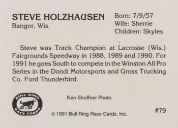 1991 Bull Ring #79 Steve Holzhausen Back