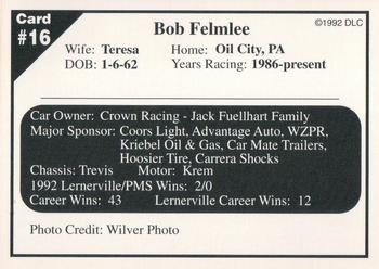 1992 Donny's Lernerville Speedway Part 2 #16 Bob Felmlee Back