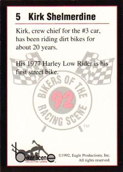 1992 Eagle Productions Bikers of the Racing Scene #5 Kirk Shelmerdine Back