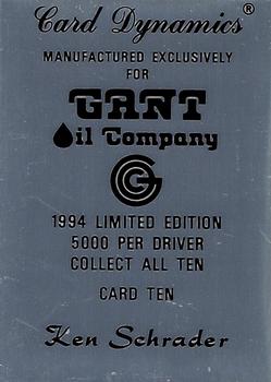 1994 Card Dynamics Gant Oil #10 Ken Schrader Back