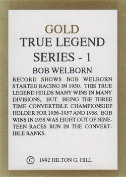 1992 Hilton G. Hill Gold True Legend #NNO Bob Welborn Back