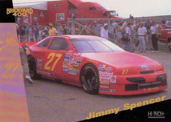 1995 Hi-Tech 1994 Brickyard 400 #32 Jimmy Spencer Front