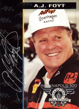 1994 Indianapolis Motor Speedway Indianapolis 500 Champions Collection #NNO A.J. Foyt Front