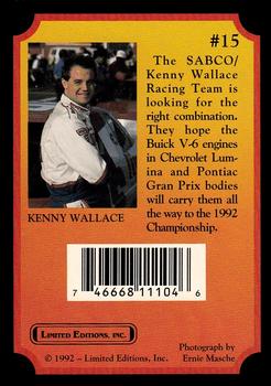 1992 Limited Editions Kenny Wallace #15 Kenny Wallace in Pits Back