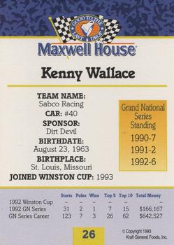 1993 Maxwell House #26 Kenny Wallace Back