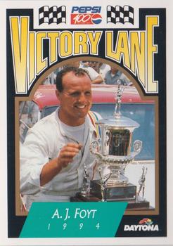 1994 Pepsi 400 Victory Lane #NNO A.J. Foyt Front