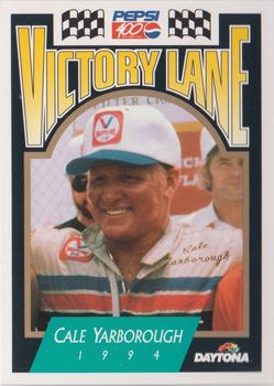 1994 Pepsi 400 Victory Lane #NNO Cale Yarborough Front
