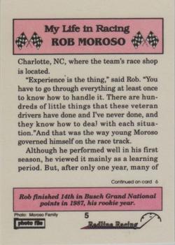 1992 Redline Racing My Life in Racing Rob Moroso #5 1987-Busch Grand National Back