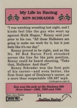 1992 Redline Racing My Life in Racing Ken Schrader #14 Ken Schrader Back
