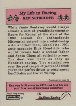 1992 Redline Racing My Life in Racing Ken Schrader #15 Ken Schrader Back