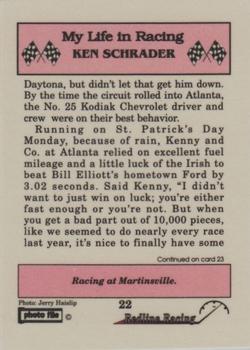 1992 Redline Racing My Life in Racing Ken Schrader #22 Ken Schrader's Car Back