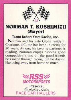 1992 RSS Motorsports Race Car Haulers #23 Norman Koshimizu Back