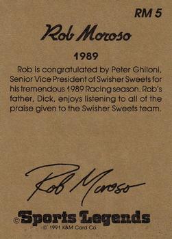 1991 K & M Sports Legends Rob Moroso #RM5 Rob Moroso / Dick Moroso Back