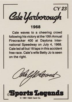 1991 K & M Sports Legends Cale Yarborough #CY23 Cale Yarborough Back