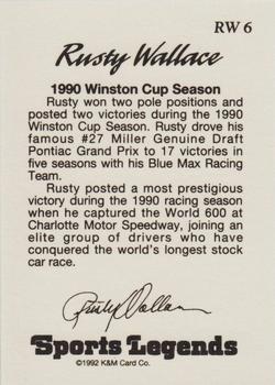 1992 K & M Sports Legends Rusty Wallace #RW 6 Rusty Wallace Back