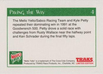 1991 Traks Mello Yello Kyle Petty #4 Paving the Way Back