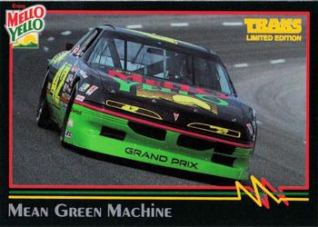 1991 Traks Mello Yello Kyle Petty #5 Mean Green Machine Front