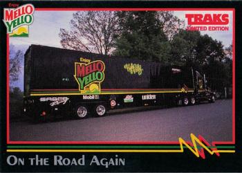 1991 Traks Mello Yello Kyle Petty #8 On the Road Again Front