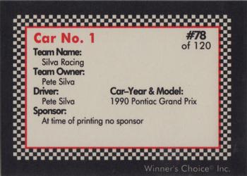 1991 Winner's Choice New England #78 Pete Silva's Car Back