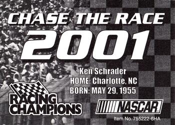 2001 Racing Champions #755222-6HA Ken Schrader Back