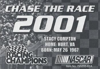 2001 Racing Champions #755205-61A Stacy Compton Back