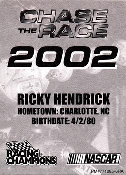 2002 Racing Champions #771285-6HA Ricky Hendrick Back