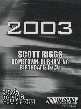 2003 Racing Champions #03-10 Scott Riggs Back