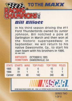 1995 Racing Champions Racing Champions To The Maxx Series Two #1 Bill Elliott Back