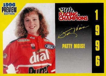 1996 Racing Champions Preview #01153-03823P Patty Moise Front