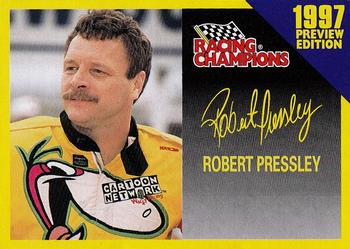 1997 Racing Champions Preview #01153-03941P Robert Pressley Front