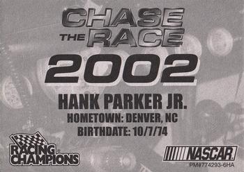 2002 Racing Champions Premier #774293-6HA Hank Parker Jr. Back