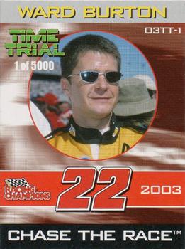 2003 Racing Champions - Chase the Race Time Trial #03TT-1 Ward Burton Front