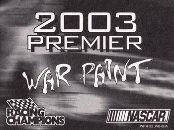 2003 Racing Champions Premier Preview - Premier Preview Chase the Race War Paint #03WP-1 Ward Burton Back