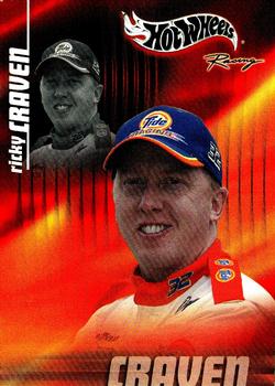2004 Hot Wheels Racing #NNO Ricky Craven Front
