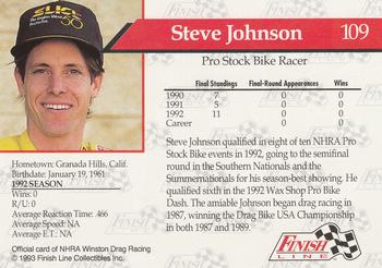 1993 Finish Line NHRA #109 Steve Johnson w/Bike Back