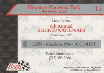 1993 Finish Line NHRA - Speedways #T-3 Houston Raceway Park Back