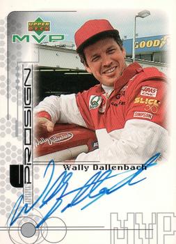 2000 SP Authentic - MVP Prosign #WD-R Wally Dallenbach Front