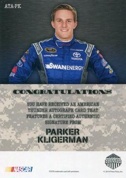2014 Press Pass American Thunder - Autographs Red #ATA-PK Parker Kligerman Back