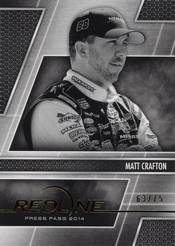 2014 Press Pass Redline - Color Proof Black & White #72 Matt Crafton Front