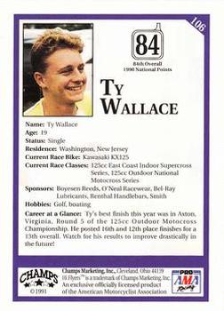1991 Champs Hi Flyers #106 Ty Wallace Back