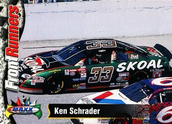1998 Maxx #100 Ken Schrader's Car Front