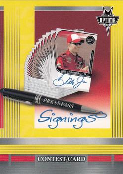 2004 Press Pass Optima #NNO Signings Entry Dale Earnhardt Jr. Front