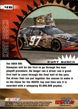 2005 Wheels High Gear #46 Kurt Busch Back