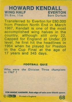 1968-69 A&BC Chewing Gum #68 Howard Kendall Back