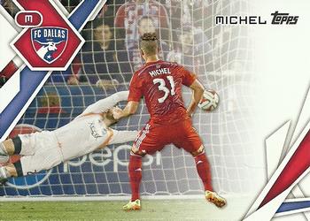 2015 Topps MLS #94 Michel Front