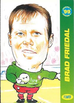 1999 Pro Match #81 Brad Friedel Front