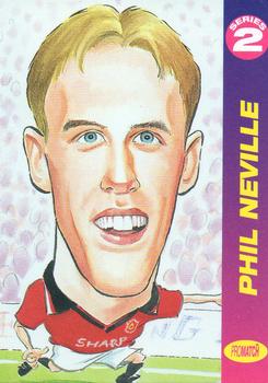 1997 Pro Match #242 Phil Neville Front